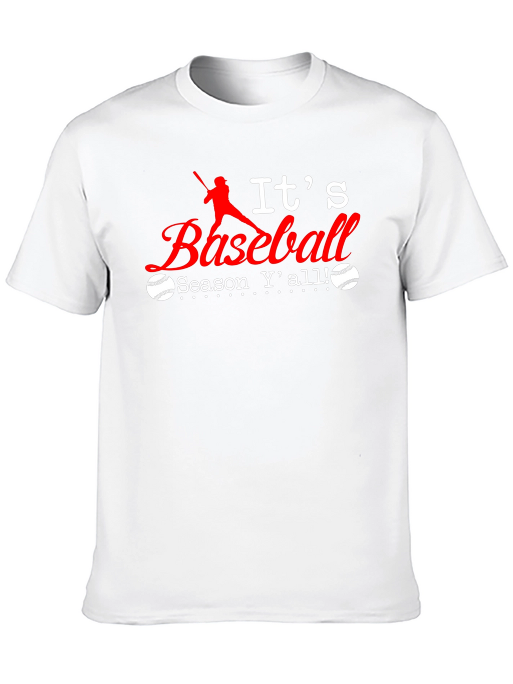 Its Baseball Season Yall T-Shirt