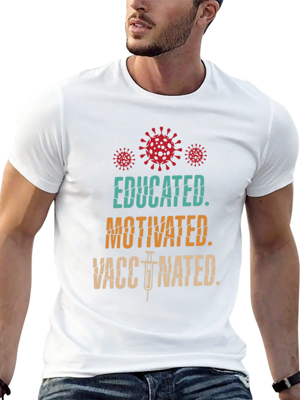 Educated Motivated Vaccinated T-Shirt