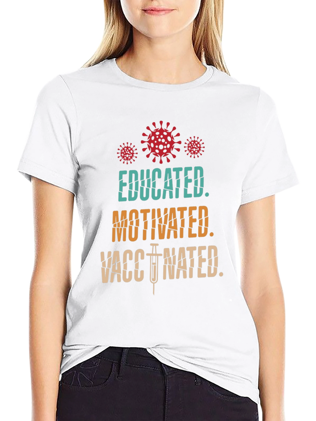 Educated Motivated Vaccinated T-Shirt