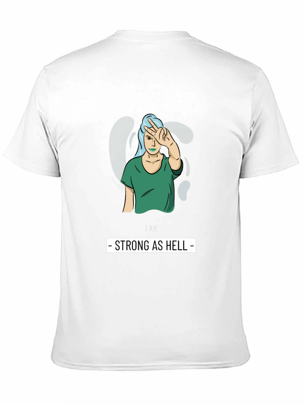 I Am Strong As Hell Graphic Tee