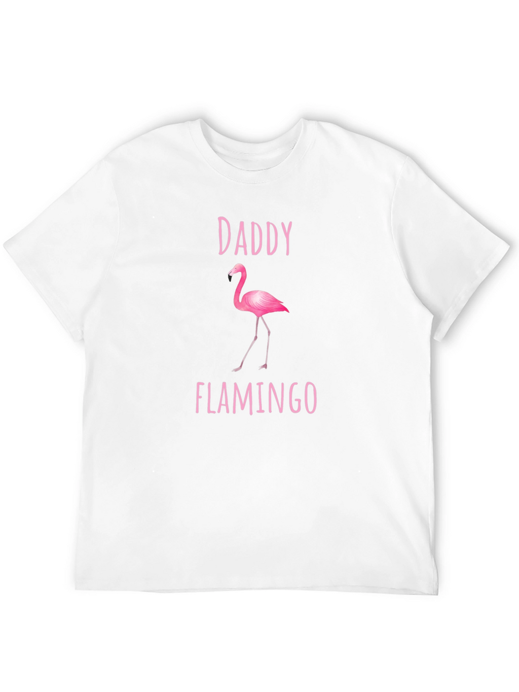 Daddy Flamingo T-Shirt - Funny Dad Gift
