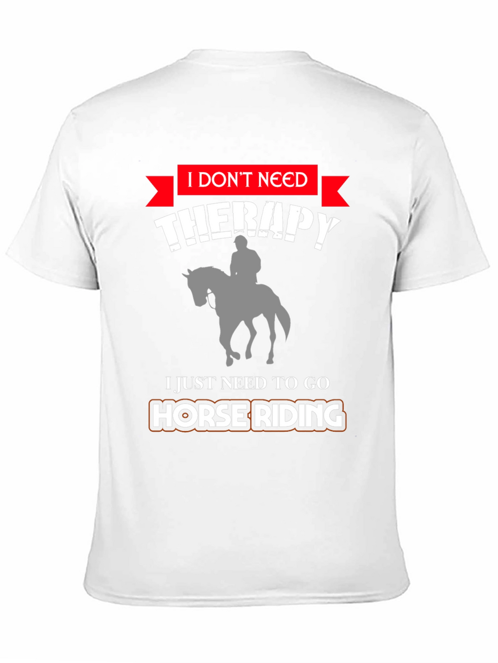 Funny Horse Riding Therapy T-Shirt