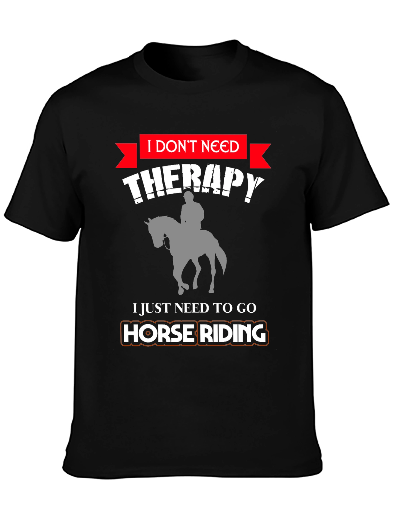 Funny Horse Riding Therapy T-Shirt