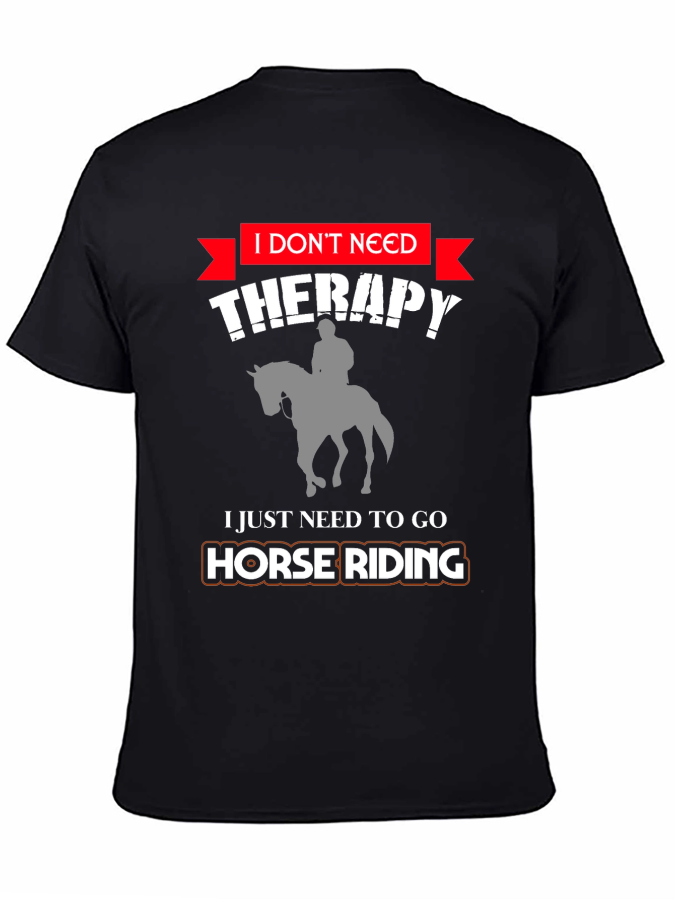 Funny Horse Riding Therapy T-Shirt