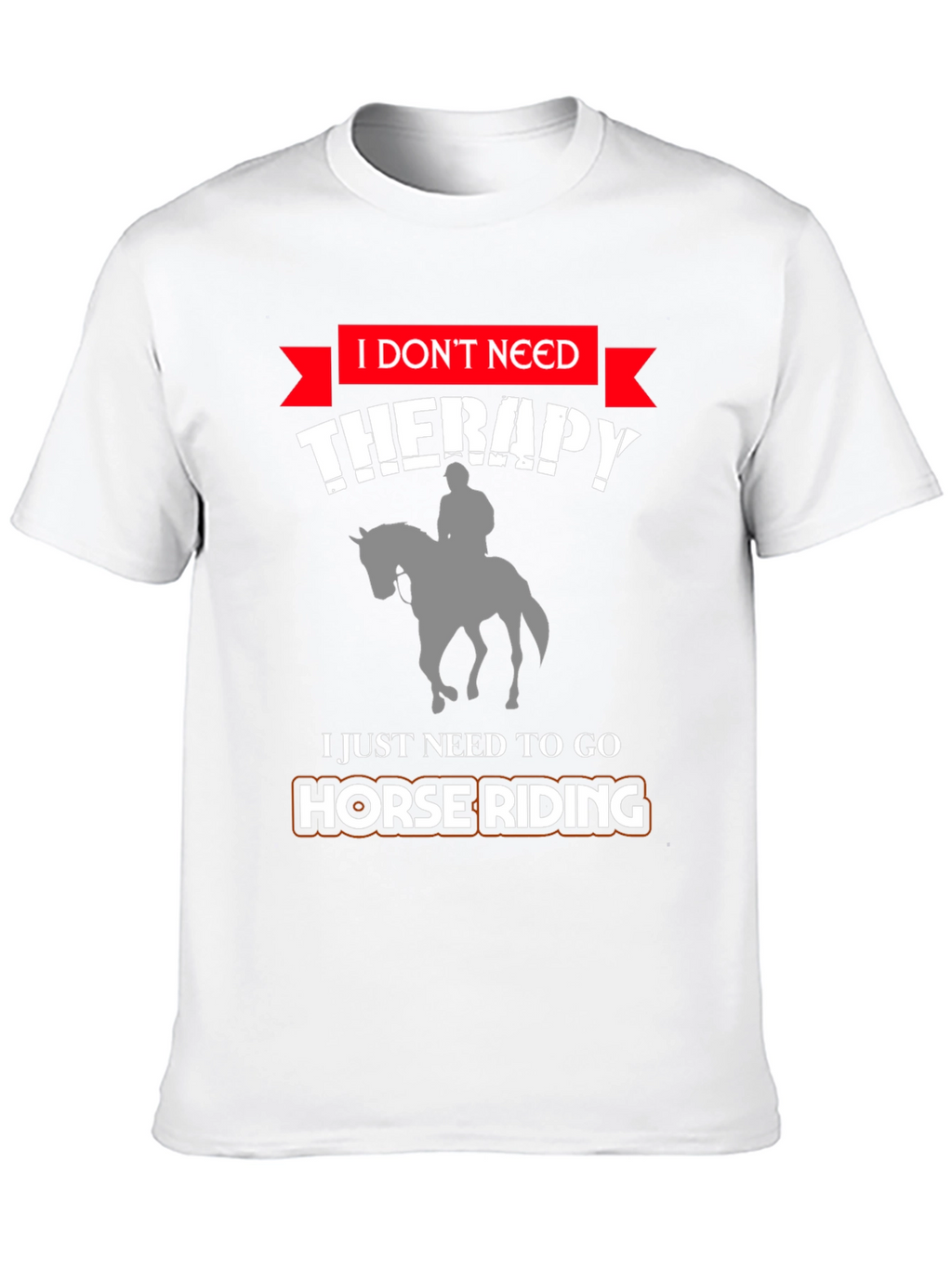 Funny Horse Riding Therapy T-Shirt