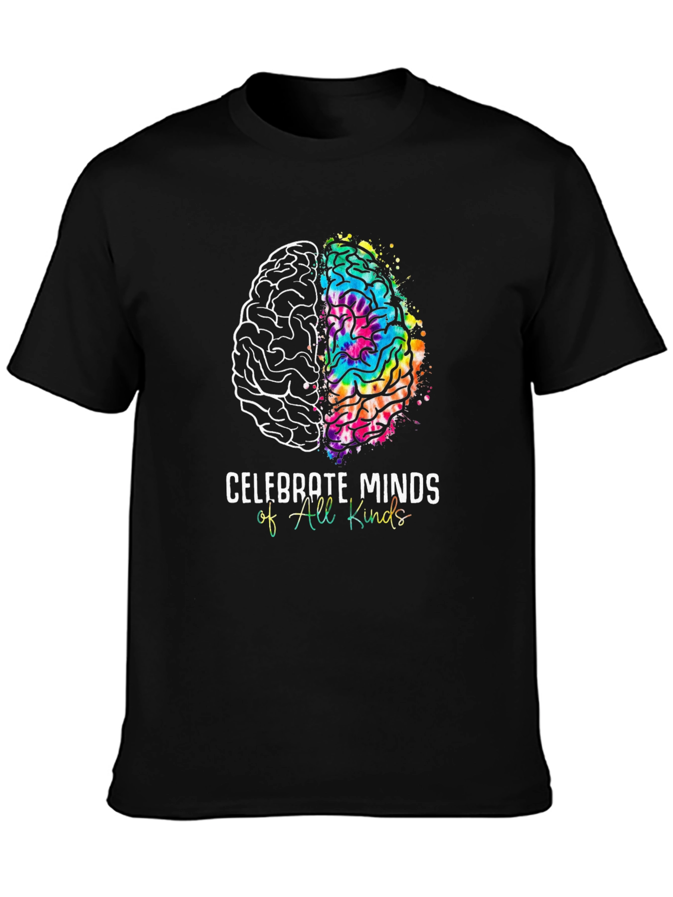 Celebrate Minds T-Shirt - All Kinds