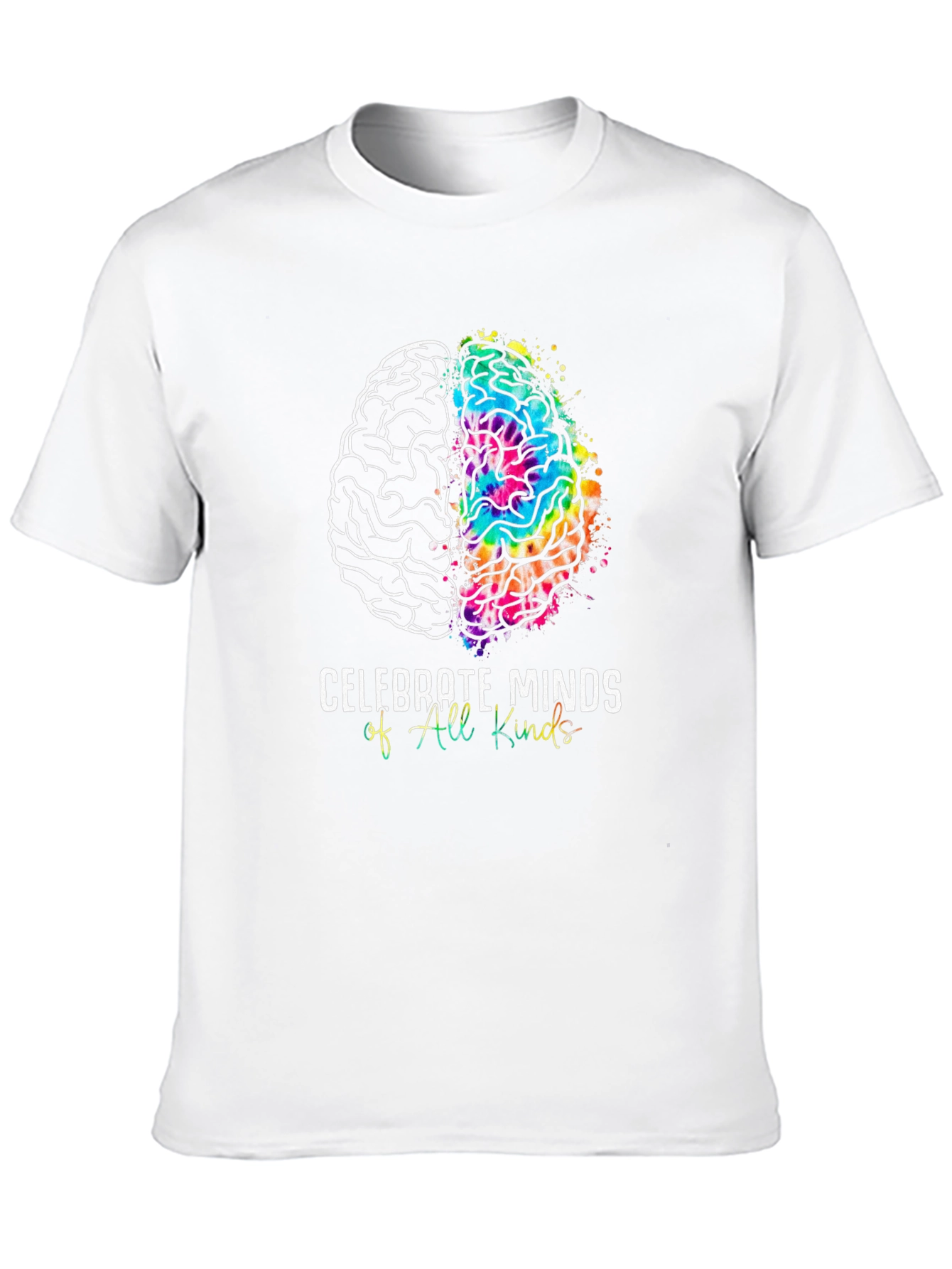 Celebrate Minds T-Shirt - All Kinds