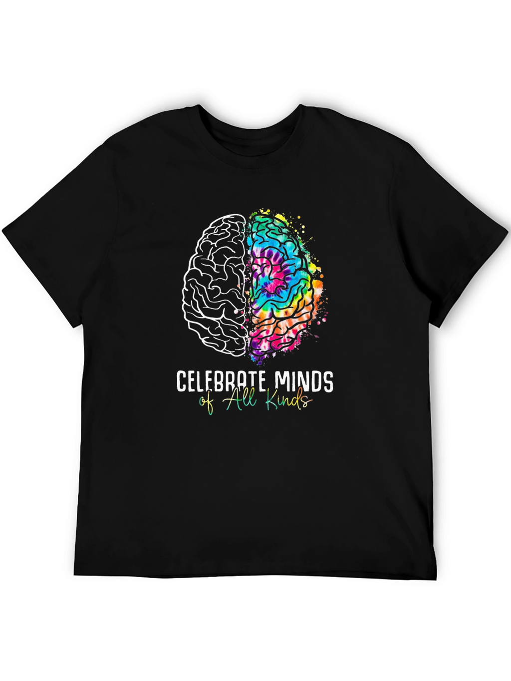 Celebrate Minds T-Shirt - All Kinds