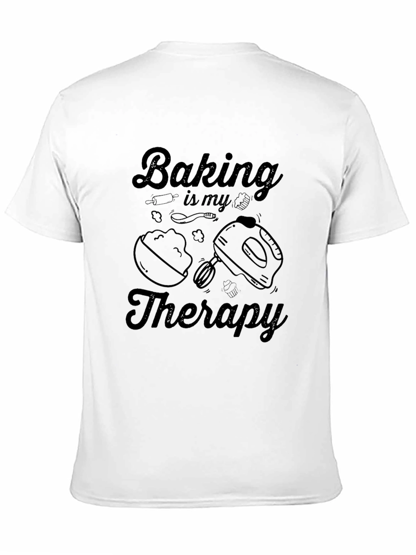 Baking is My Therapy Graphic T-Shirt