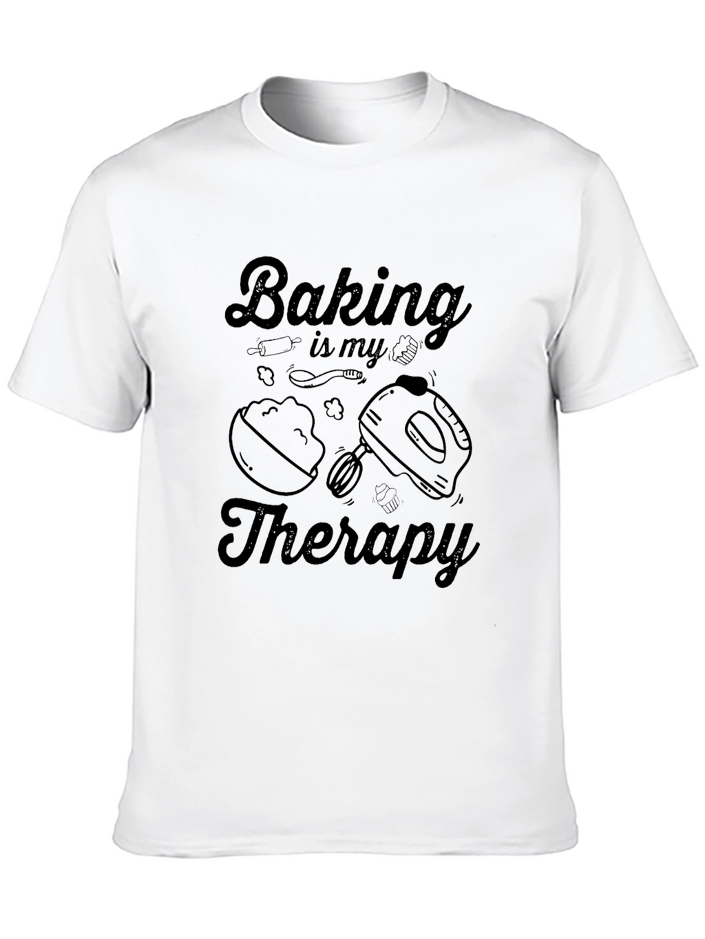 Baking is My Therapy Graphic T-Shirt