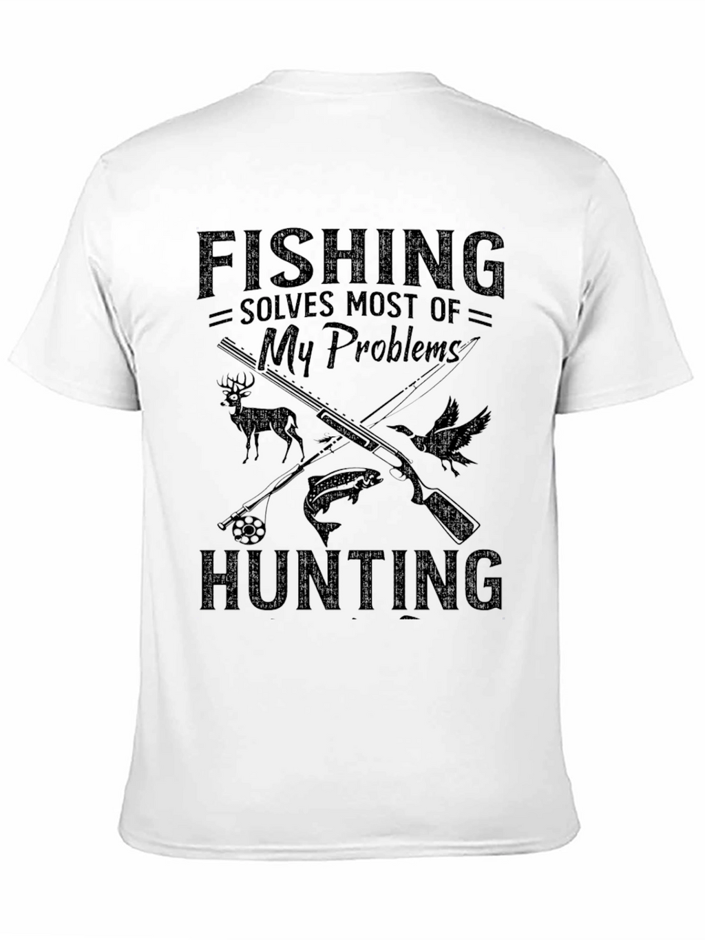 Fishing Hunting Solves My Problems T-Shirt
