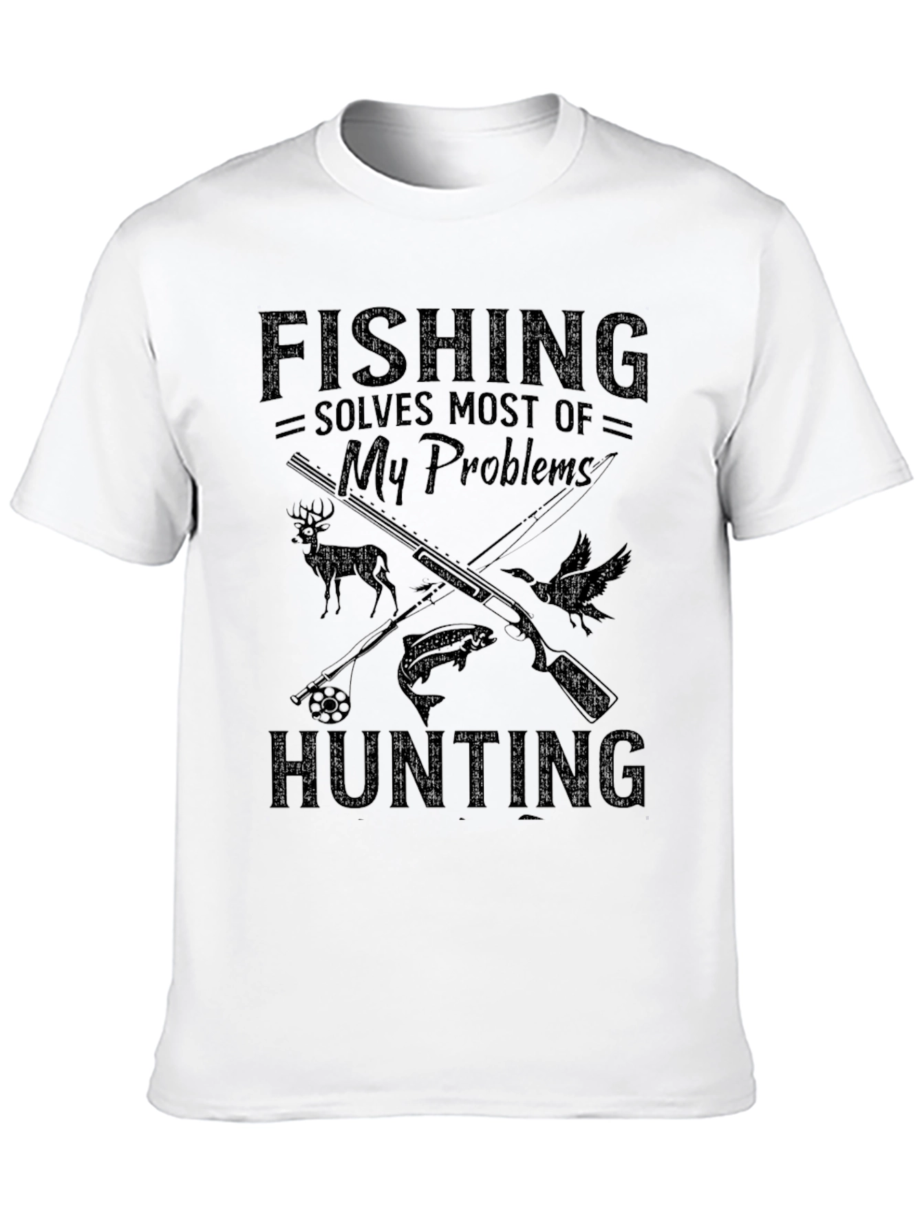 Fishing Hunting Solves My Problems T-Shirt