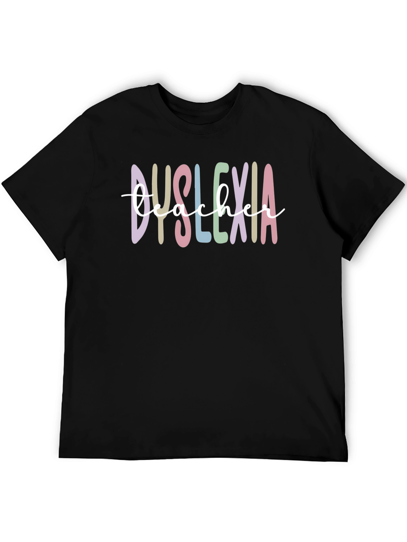Dyslexia Teacher Graphic Tee