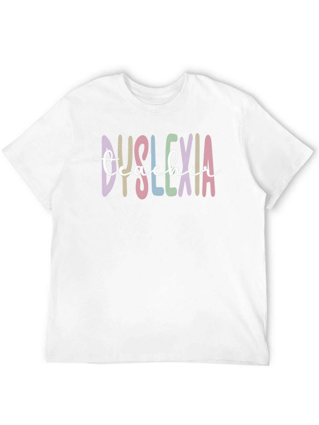Dyslexia Teacher Graphic Tee