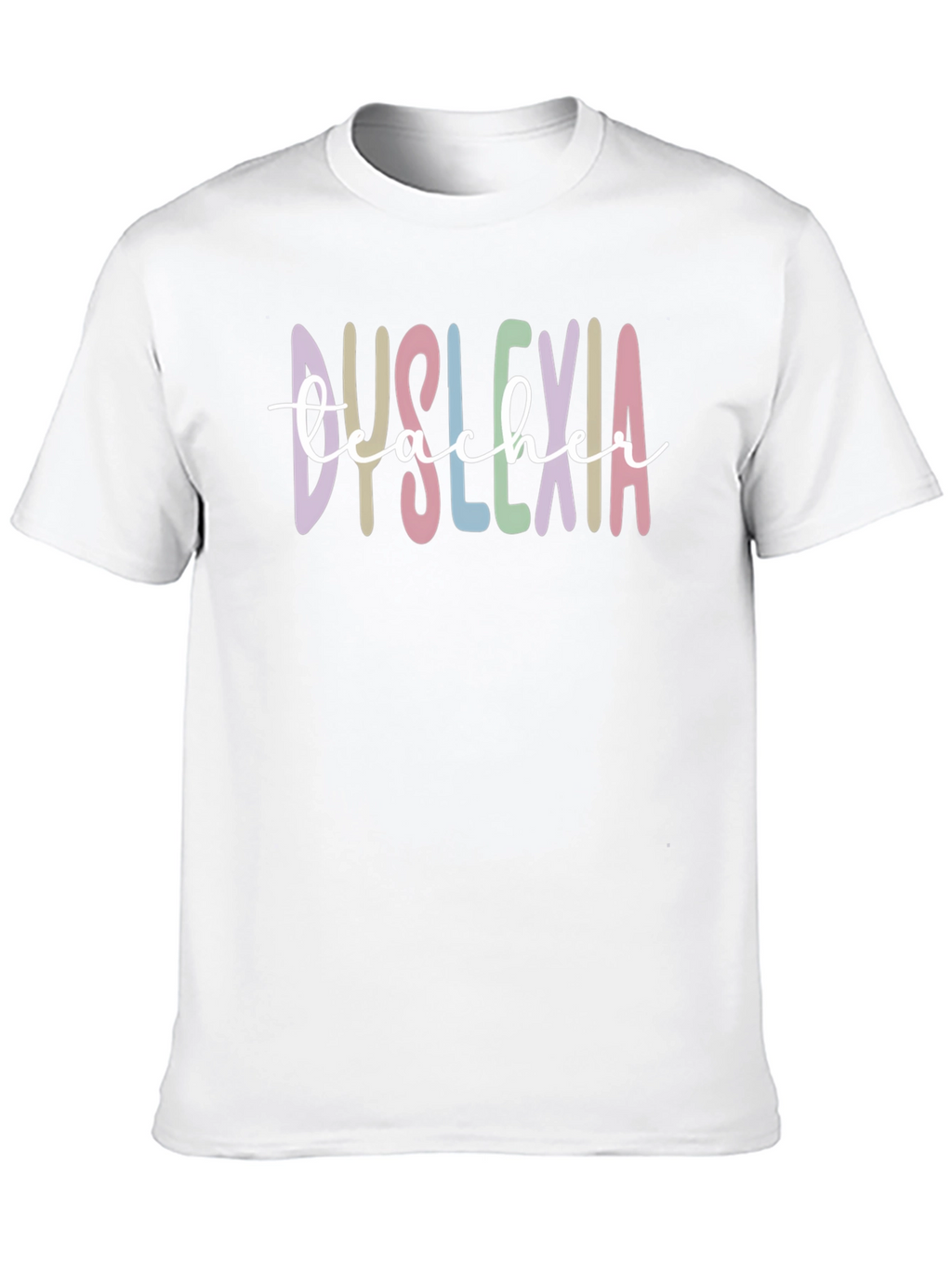 Dyslexia Teacher Graphic Tee