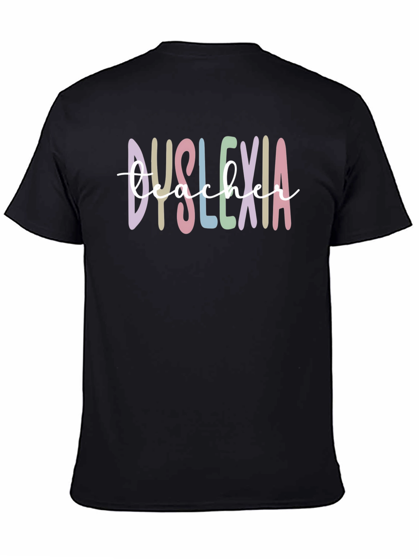Dyslexia Teacher Graphic Tee