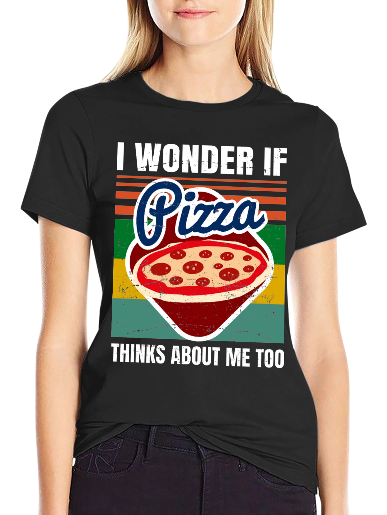 I Wonder If Pizza Thinks About Me Too T-Shirt