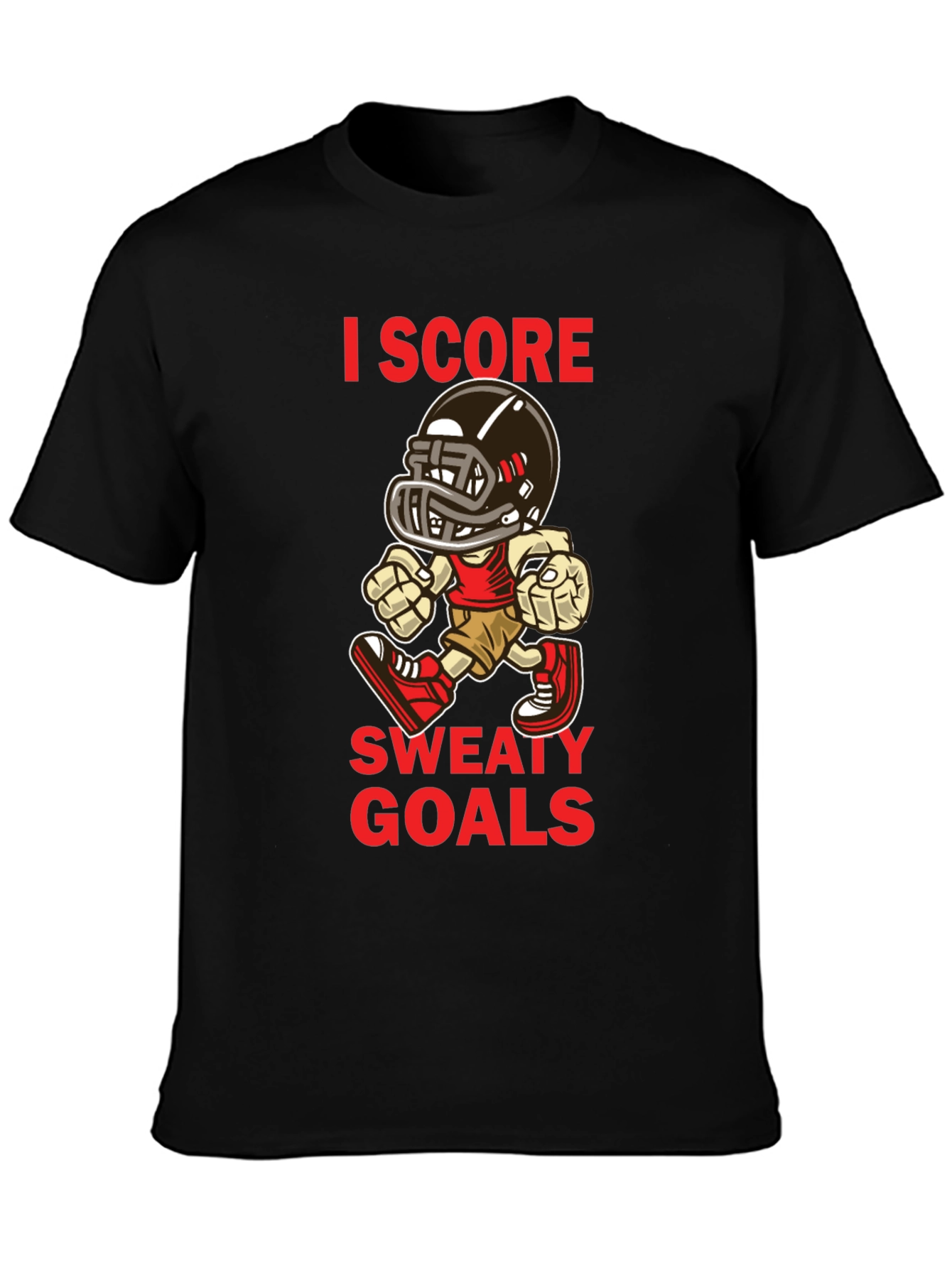 I Score Sweaty Goals Football T-Shirt