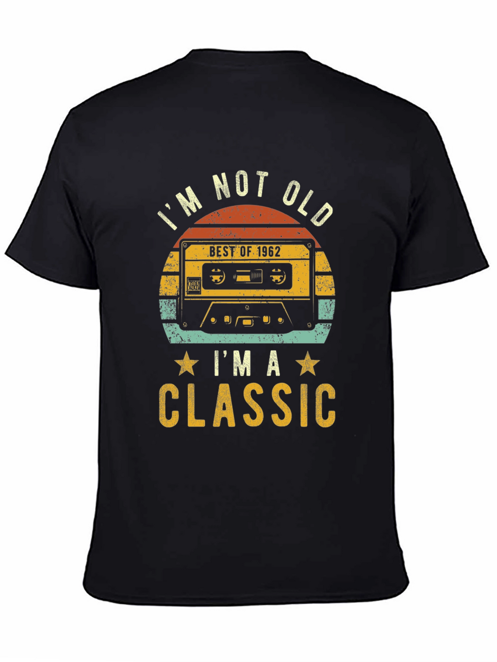 Im Not Old Im A Classic T-Shirt