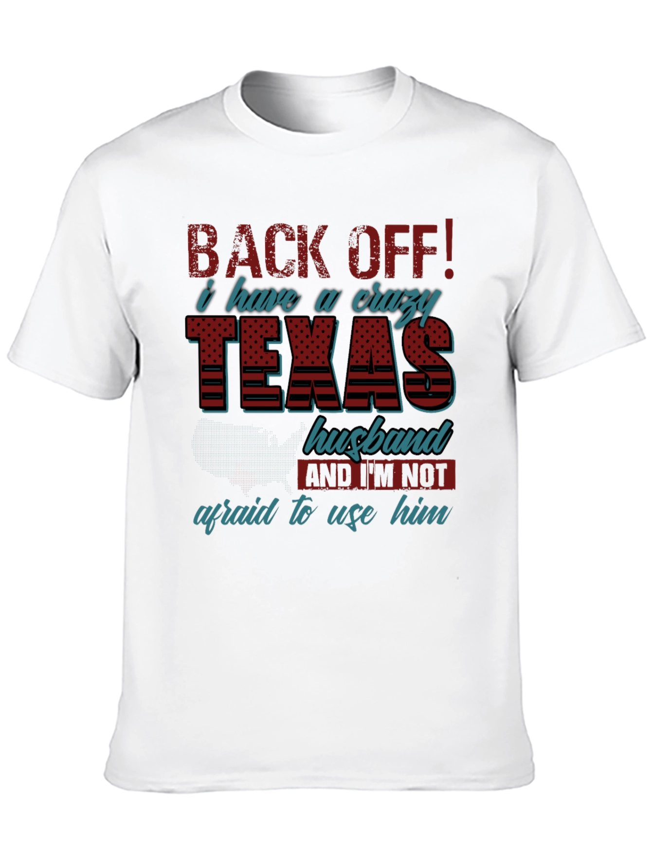 Crazy Texas Husband T-Shirt