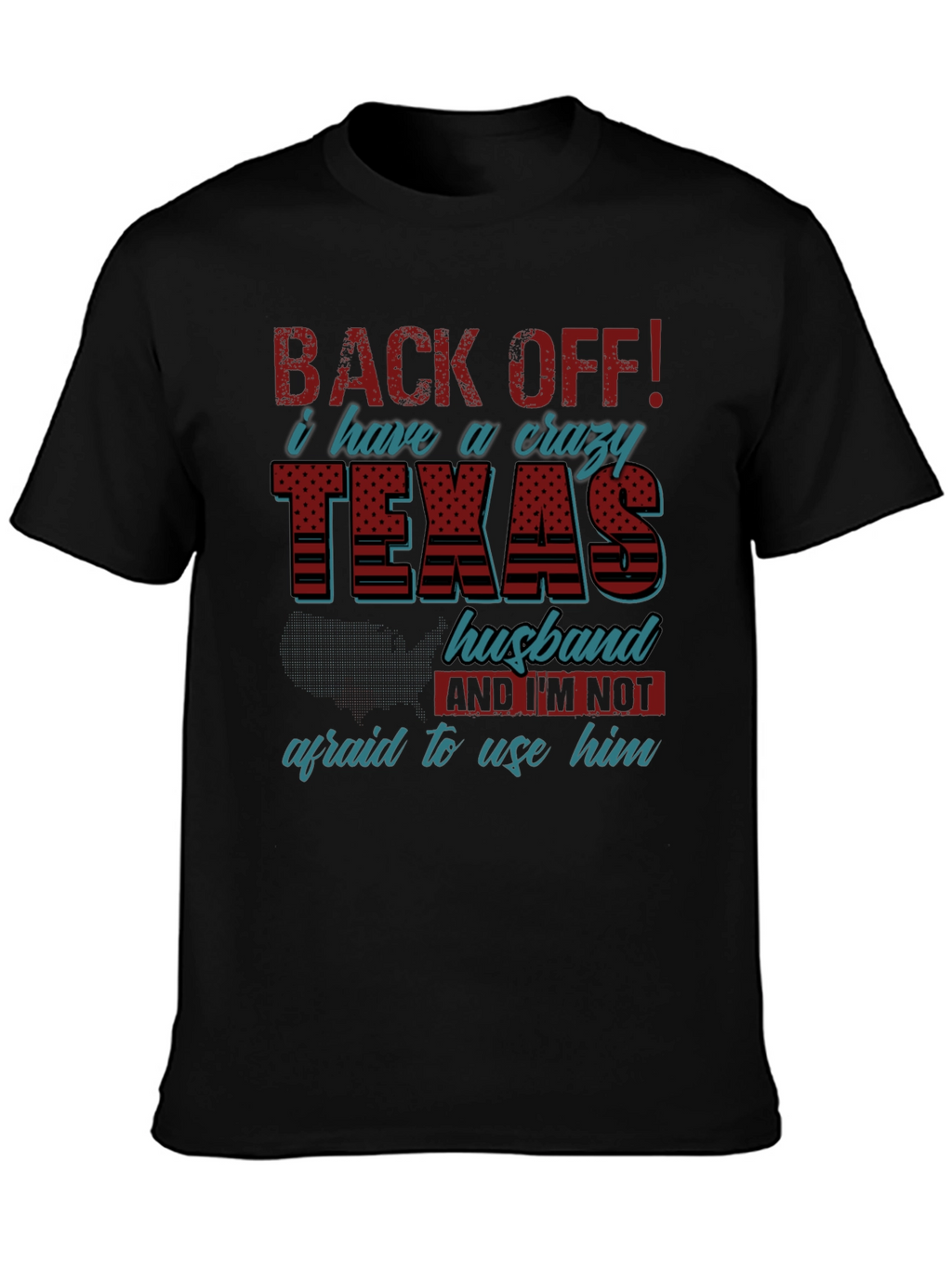 Crazy Texas Husband T-Shirt