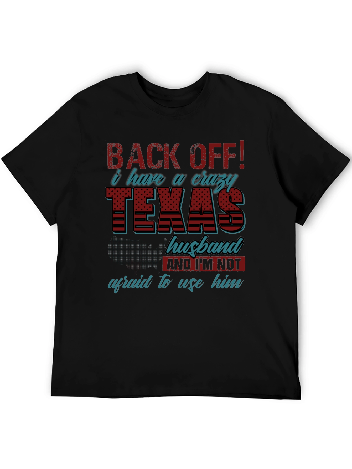 Crazy Texas Husband T-Shirt
