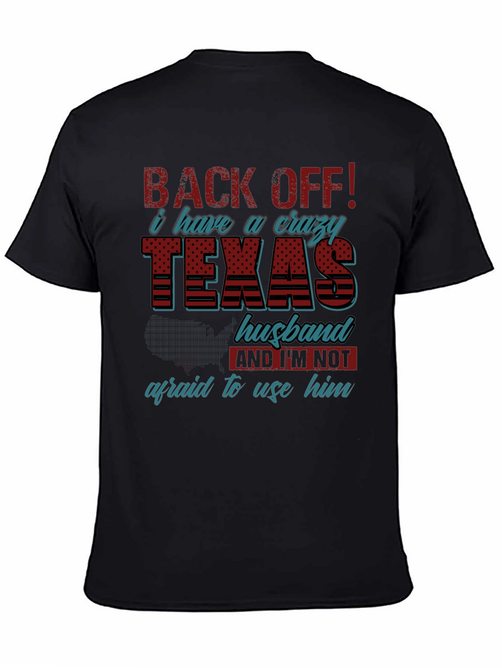 Crazy Texas Husband T-Shirt