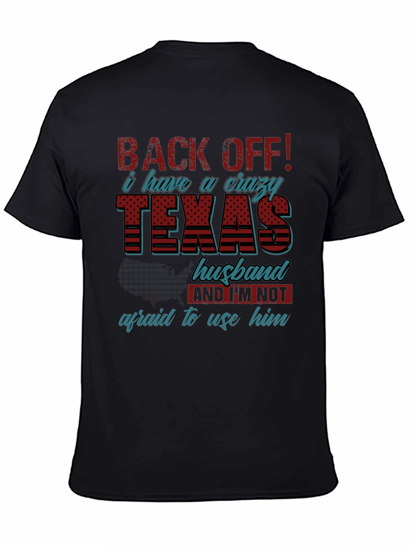 Crazy Texas Husband T-Shirt