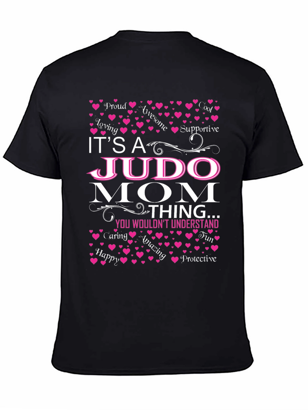 Its A Judo Mom Thing T-Shirt
