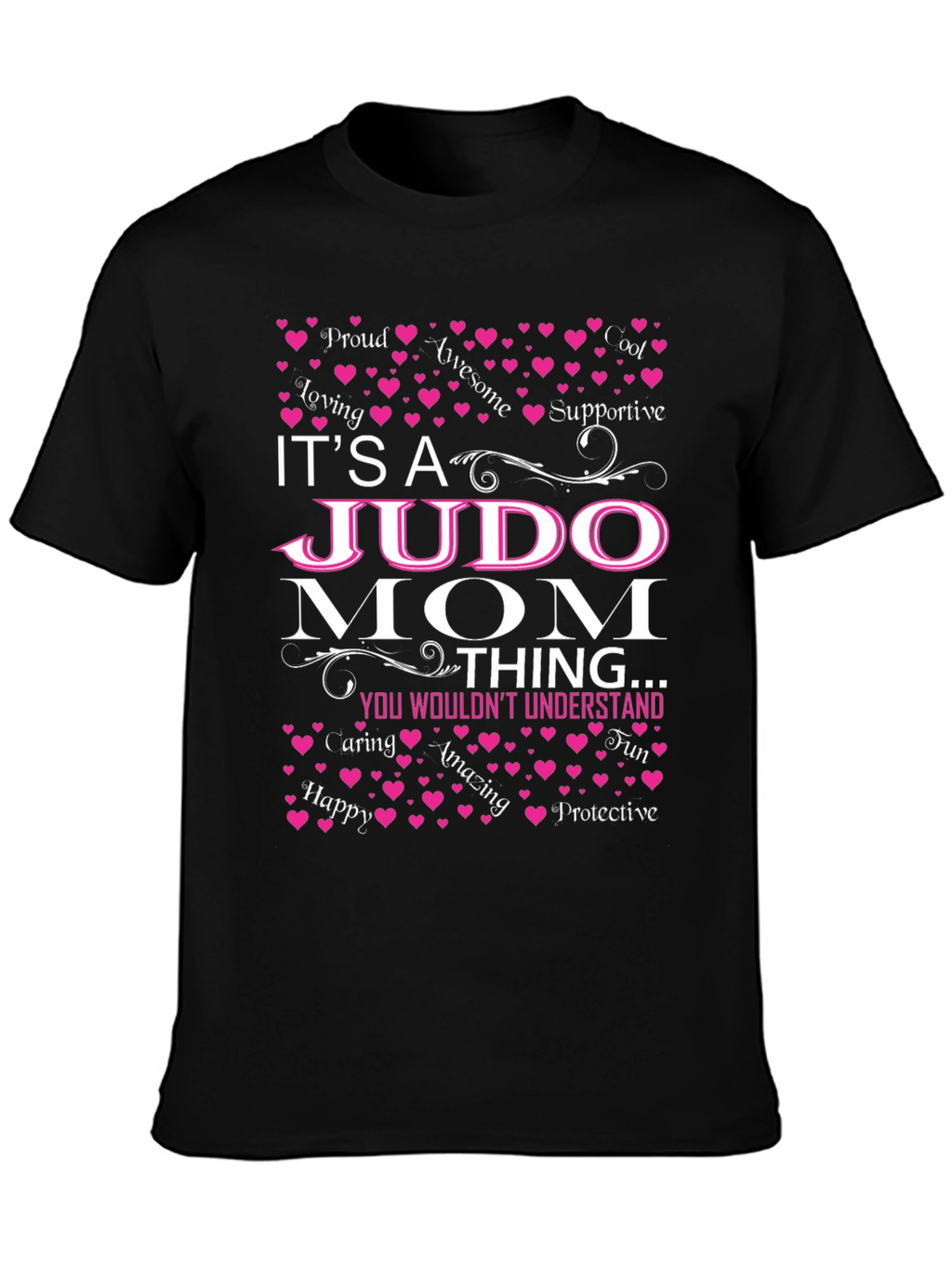 Its A Judo Mom Thing T-Shirt