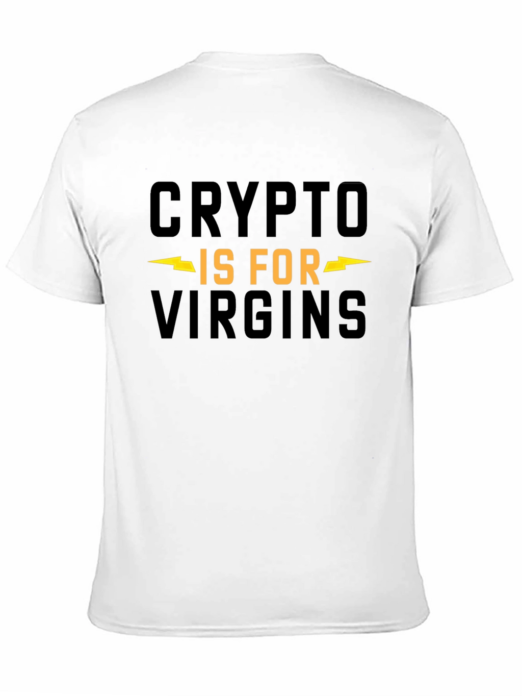 Crypto is For Virgins Graphic Tee