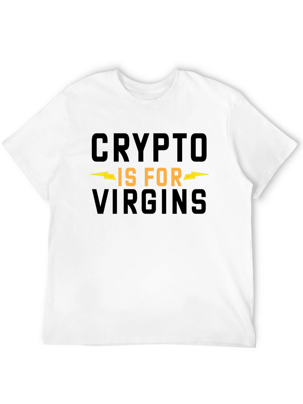 Crypto is For Virgins Graphic Tee