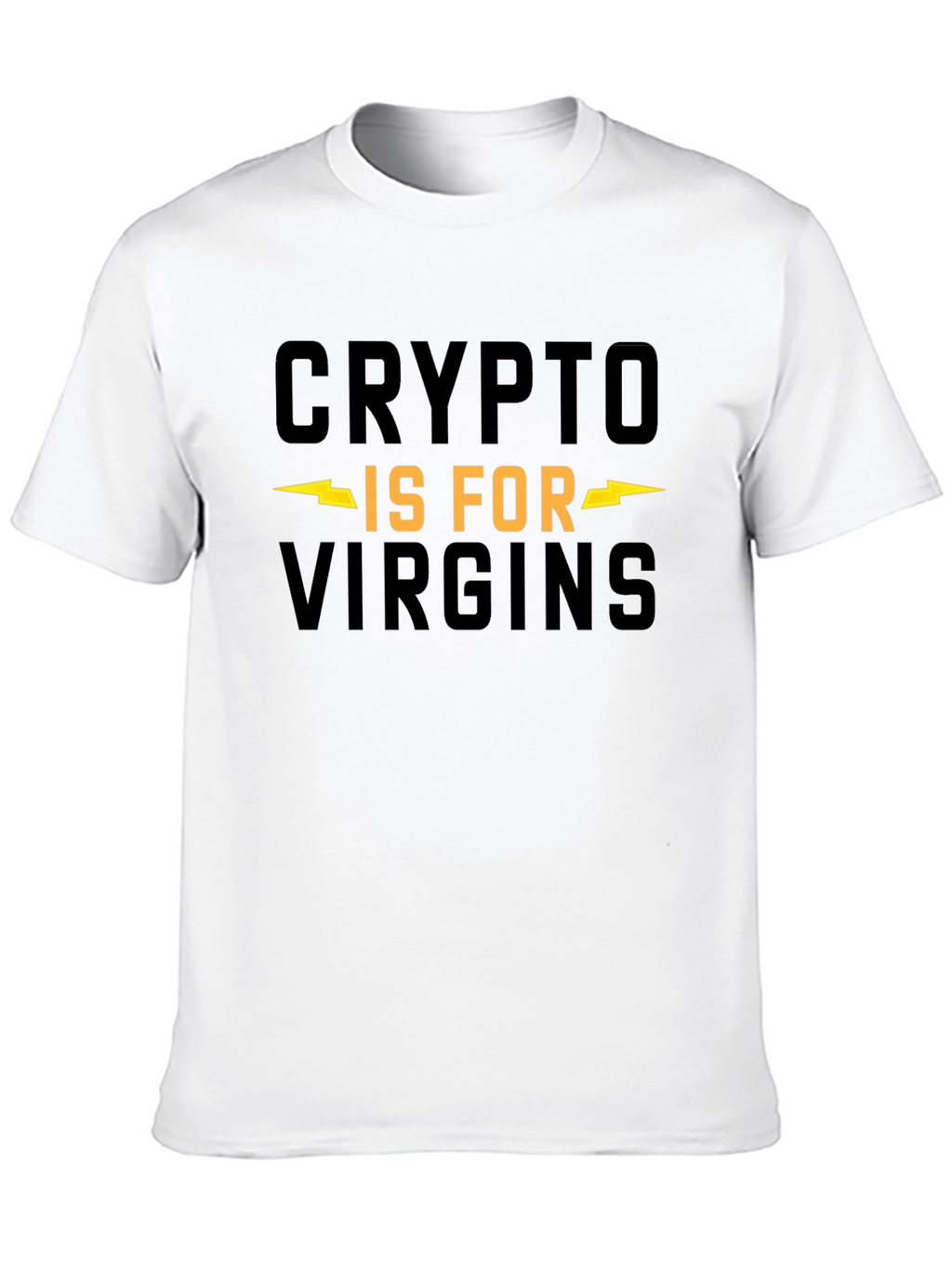 Crypto is For Virgins Graphic Tee