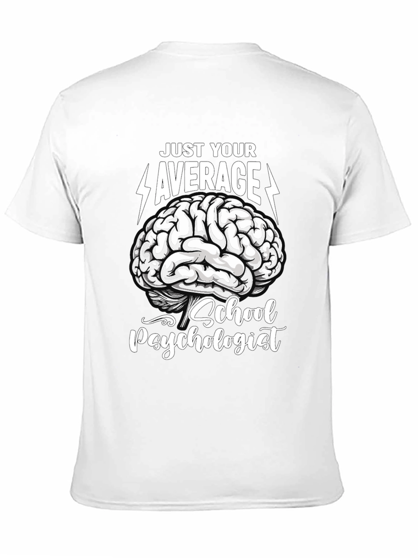 Just Your Average School Psychologist T-Shirt