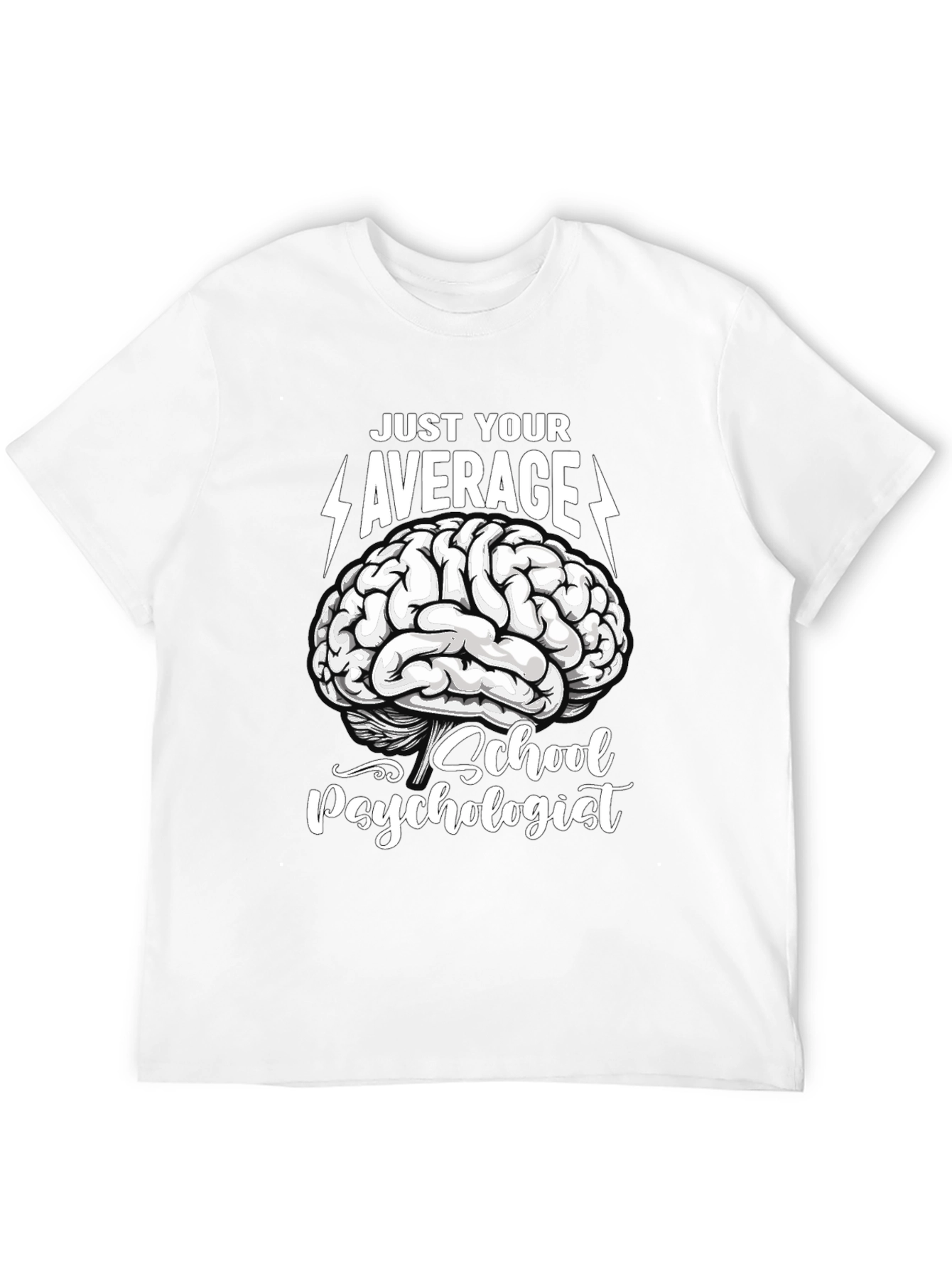 Just Your Average School Psychologist T-Shirt