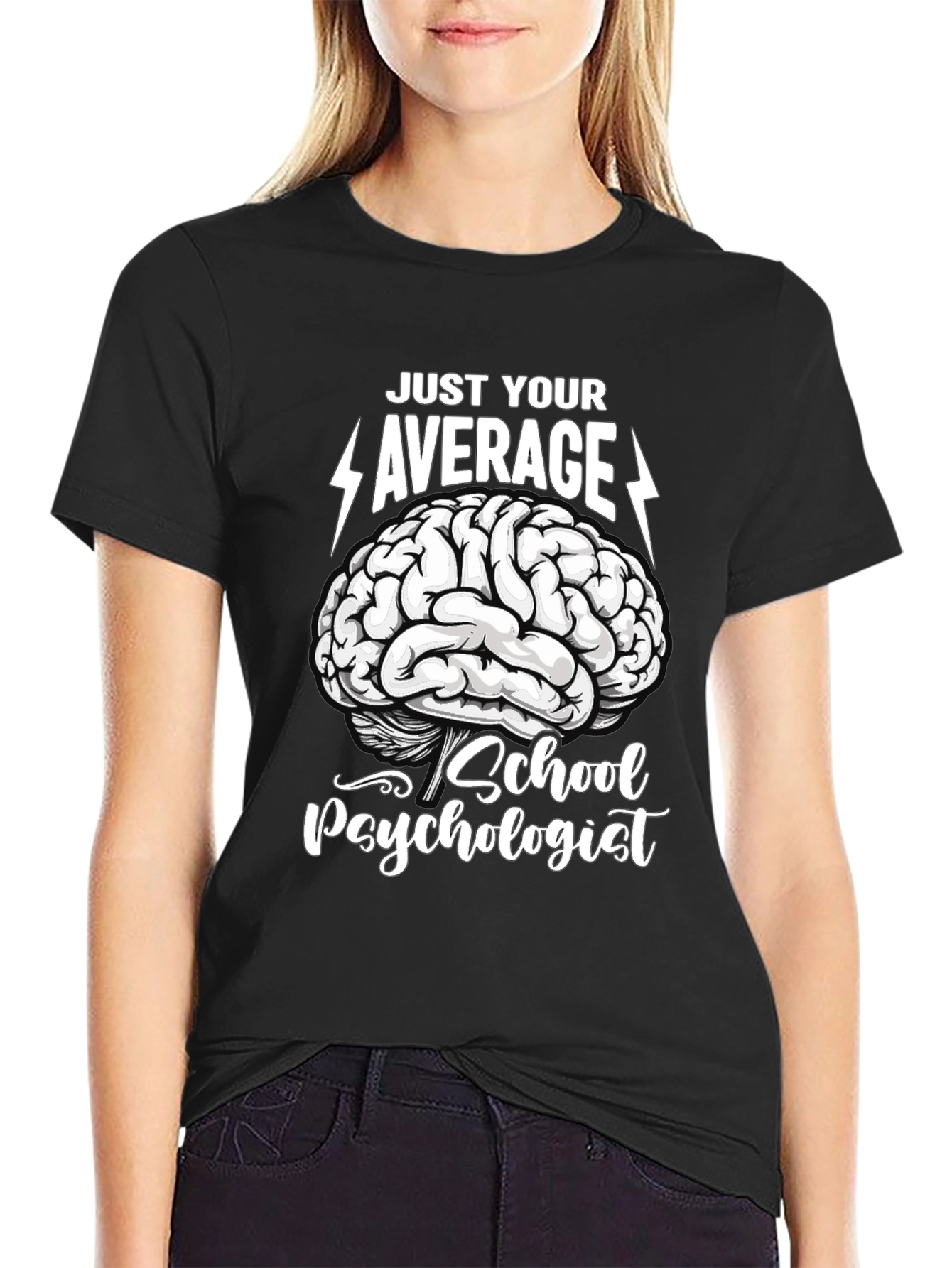 Just Your Average School Psychologist T-Shirt