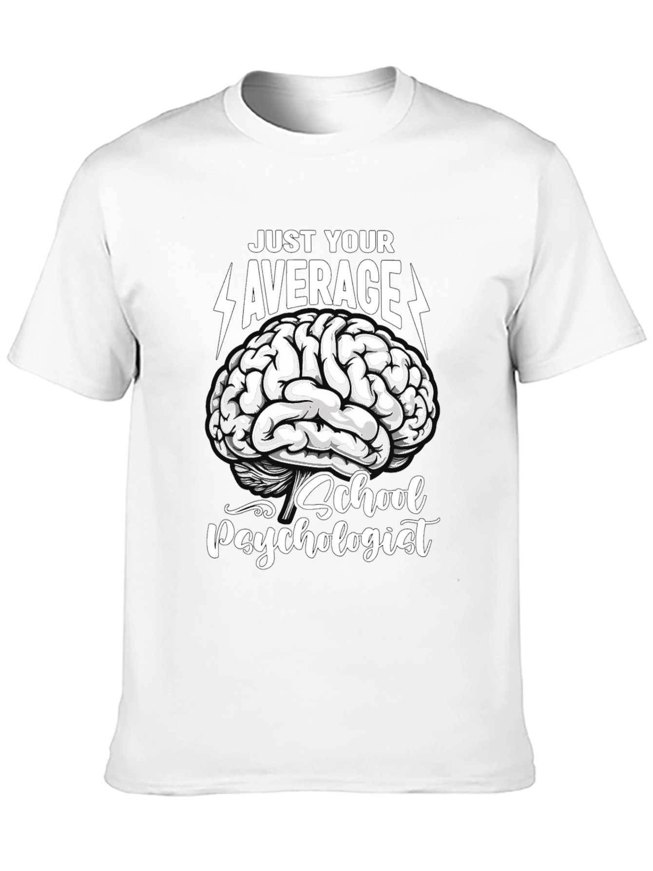 Just Your Average School Psychologist T-Shirt
