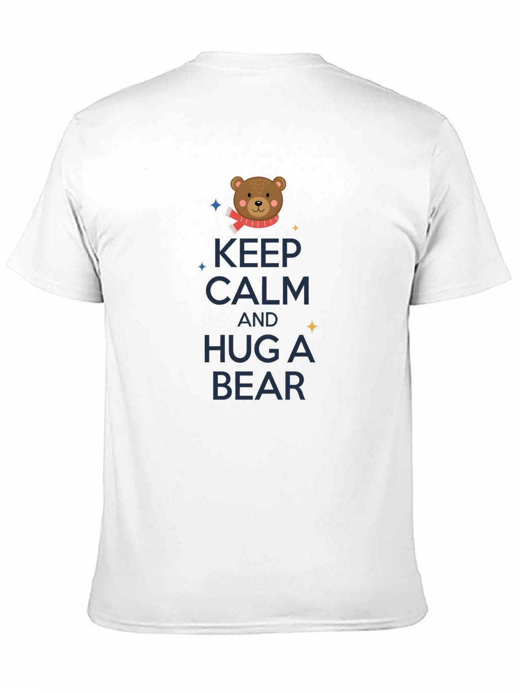 Keep Calm and Hug A Bear T-Shirt