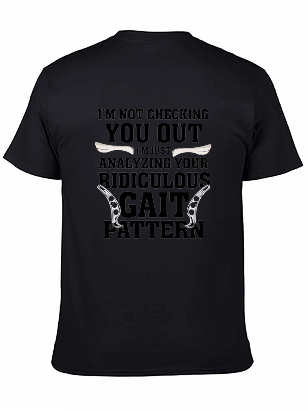 Funny Gait Pattern T-Shirt