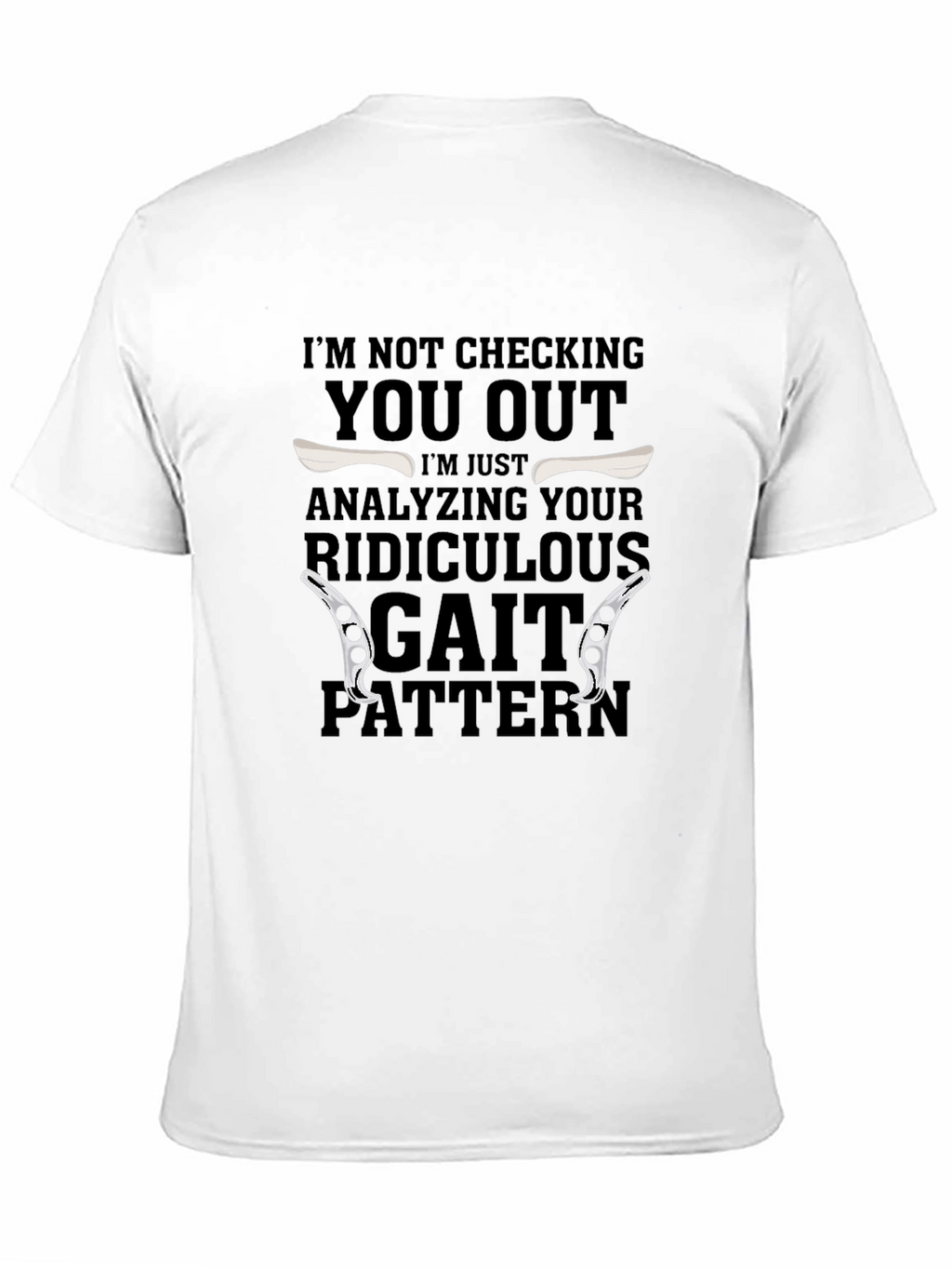 Funny Gait Pattern T-Shirt