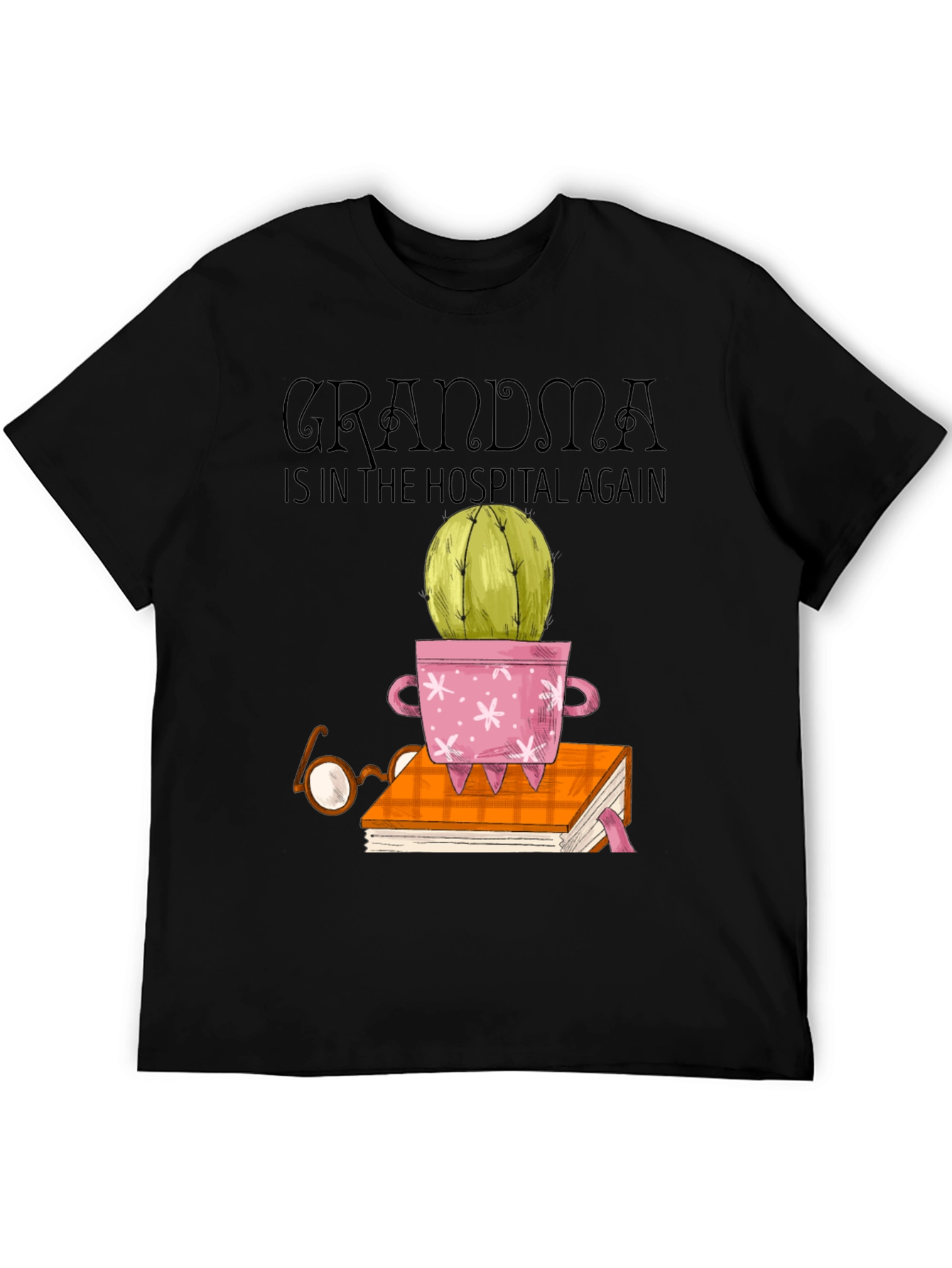 Grandma Hospital Cactus Bookworm T-Shirt