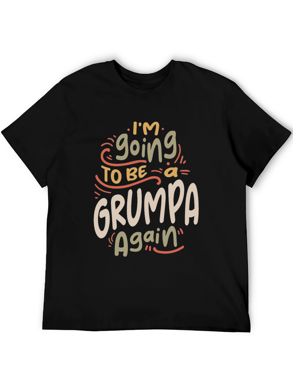 Grumpa Again Funny Graphic T-Shirt
