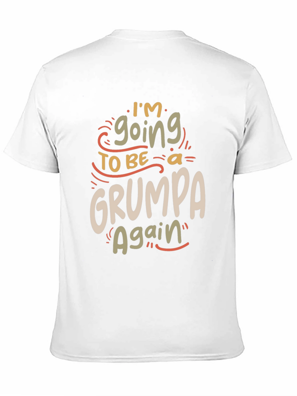 Grumpa Again Funny Graphic T-Shirt