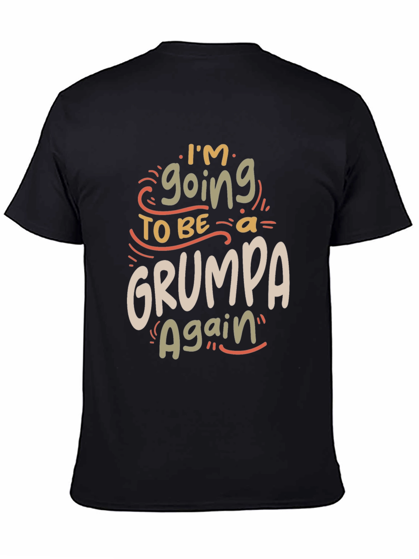 Grumpa Again Funny Graphic T-Shirt