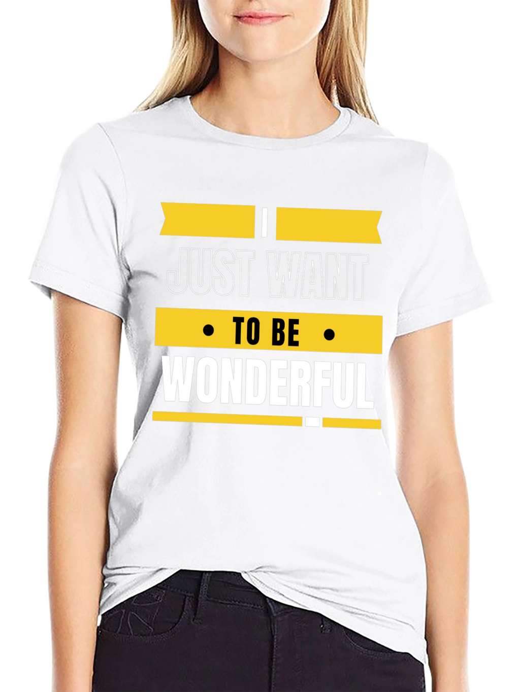 Just Want to be Wonderful Graphic Tee