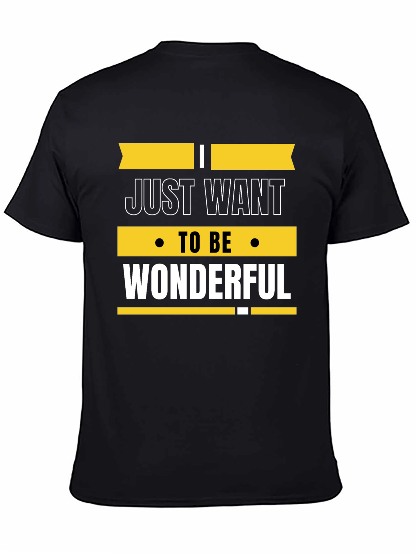 Just Want to be Wonderful Graphic Tee